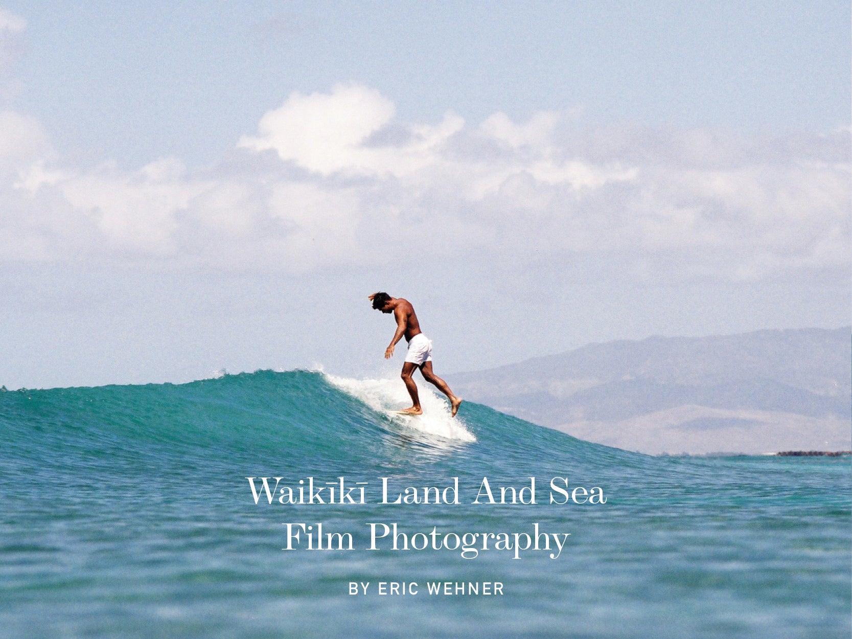 WAIKĪKĪ LAND AND SEA FILM PHOTOGRAPHY
