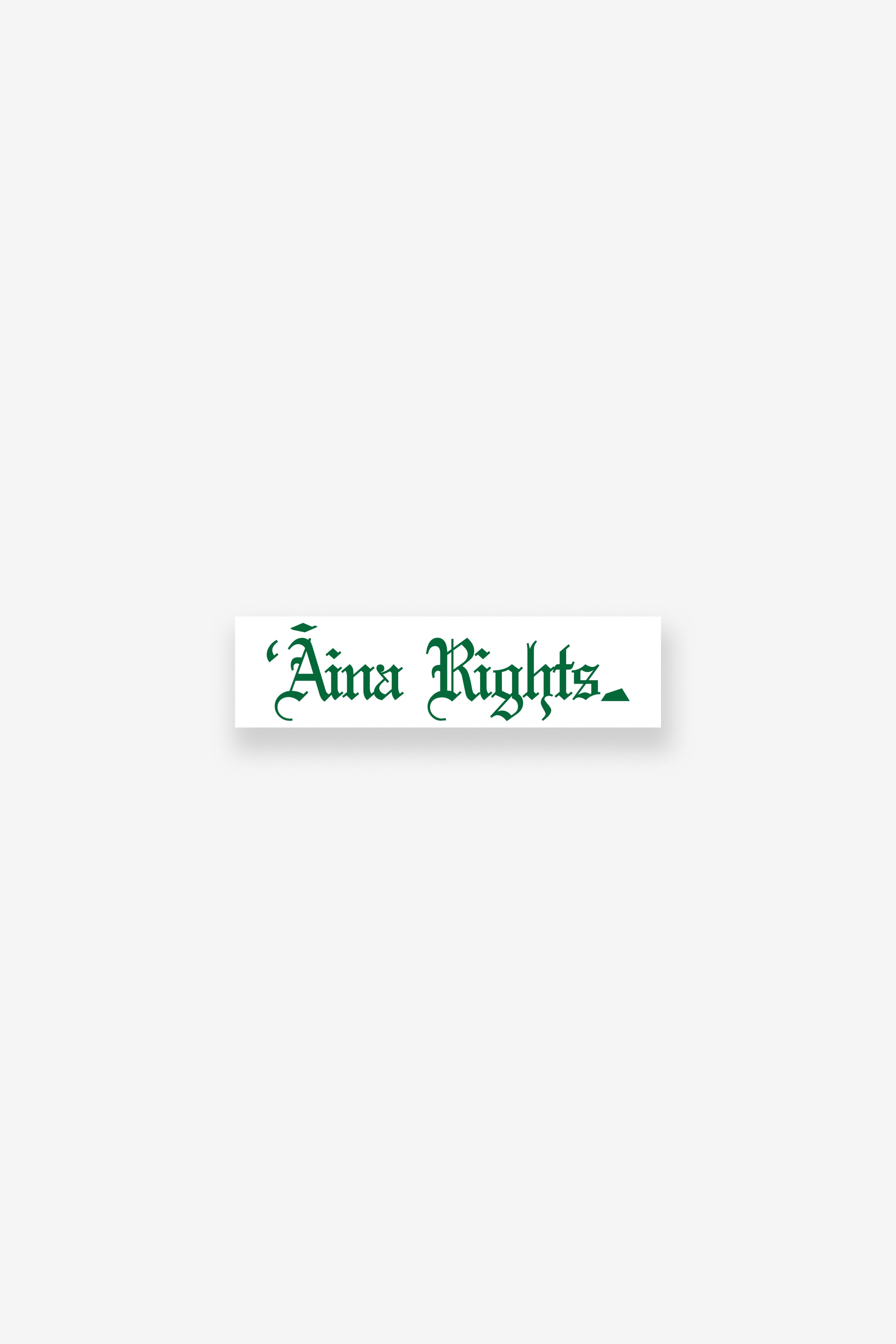 Bumper Sticker - ʻĀina Rights - White